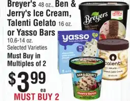 Smart & Final Breyer's, Ben & Jerry's Ice Cream, Talenti Gelato or Yasso Bars offer