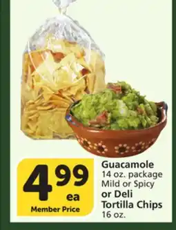Vons Guacamole 14 oz. package Mild or Spicy or Deli Tortilla Chips 16 oz offer