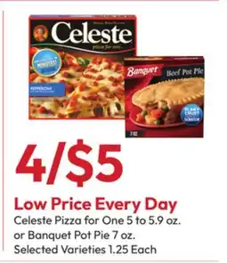 Stater Bros Celeste Pizza for One 5 to 5.9 oz. or Banquet Pot Pie 7 oz offer