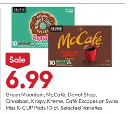 Stater Bros Green Mountain, McCafé, Donut Shop, Cinnabon, Krispy Kreme, Café Escapes or Swiss Miss K-CUP Pods offer