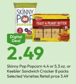Stater Bros Skinny Pop Popcorn 4.4 or 5.3 oz. or Keebler Sandwich Cracker 8 packs offer