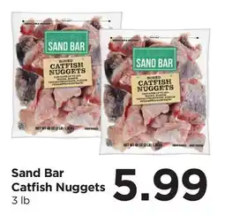 Food 4 Less Sand Bar Catfish Nuggets offer