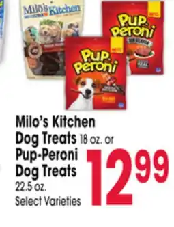 Jewel-Osco Milo's Kitchen Dog Treats 18 oz. or Pup-Peroni Dog Treats 22.5 oz offer
