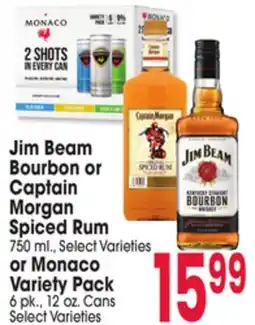 Jewel-Osco Jim Beam Bourbon or Captain Morgan Spiced Rum 750 ml., or Monaco Variety Pack 6 pk., 12 oz. Cans offer