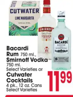 Jewel-Osco Bacardi Rum 750 ml., Smirnoff Vodka 750 ml, Cutwater Cocktails 4 pk., 12 oz. Cans offer