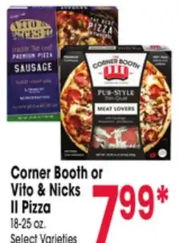 Jewel-Osco Corner Booth or Vito & Nicks II Pizza offer