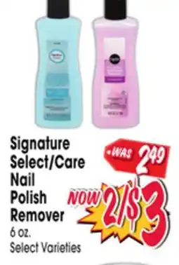 Jewel-Osco Signature Select/Care Nail Polish Remover offer