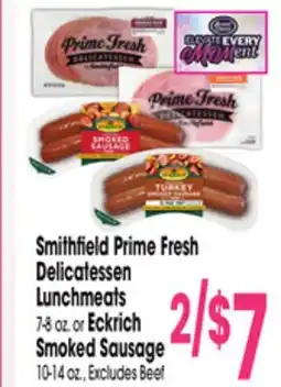 Jewel-Osco Smithfield Prime Fresh Delicatessen Lunchmeats 7-8 oz. or Eckrich Smoked Sausage 10-14 oz offer