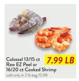 Fresh Thyme Colossal 13/15 ct Raw EZ Peel or 16/20 ct Cooked Shrimp offer