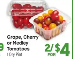 Tony’s Fresh Market Grape, Cherry Grape, Cherry or Medley or Medley Tomatoes offer