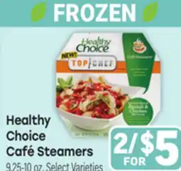 Tony’s Fresh Market Healthy Choice Café Steamers offer