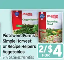 Tony’s Fresh Market Pictsweet Farms Simple Harvest or Recipe Helpers offer