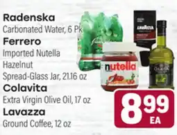 Tony’s Fresh Market Radenska or Ferrero or Colavita or Lavazza offer