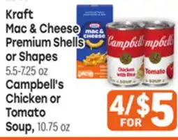 Tony’s Fresh Market Kraft Mac & Cheese Premium Shells or Shapes, 5.5-7.25 oz Campbell's Chicken or Tomato Soup, 10.75 oz offer