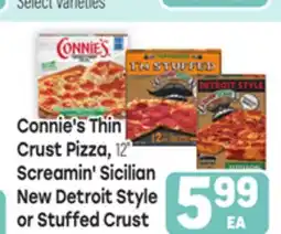 Tony’s Fresh Market Connie's Thin Crust Pizza, 12 Screamin' Sicilian New Detroit Style or Stuffed Crust Pizza, 12 offer