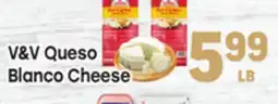 Tony’s Fresh Market V & V Queso Blanco Cheese offer