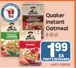 Tony’s Fresh Market Quaker Instant Oatmeal offer
