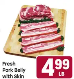 Tony’s Fresh Market Fresh Pork Belly with Skin offer