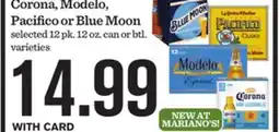 Mariano's Corona, Modelo, Pacifico or Blue Moon offer