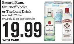 Mariano's Bacardi Rum, SmirnoffVodka or The Long Drink offer