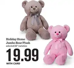 Mariano's Holiday Home Jumbo Bear Plush offer