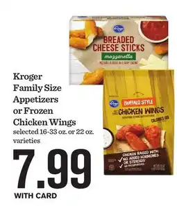 Mariano's Kroger Family Size Appetizers or Frozen Chicken Wings offer