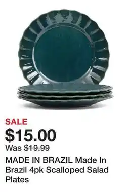 Marshalls MADE IN BRAZIL Made In Brazil 4pk Scalloped Salad Plates offer