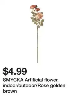Ikea SMYCKA Artificial flower, indoor/outdoor/Rose golden brown offer