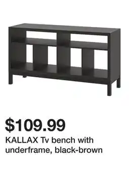 Ikea KALLAX Tv bench with underframe, black-brown offer