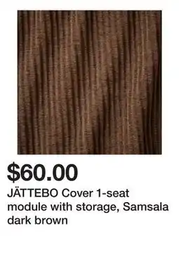 Ikea JÄTTEBO Cover 1-seat module with storage, Samsala dark brown offer