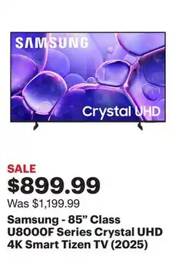 Best Buy Samsung - 85 Class U8000F Series Crystal UHD 4K Smart Tizen TV (2025) offer