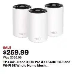 Best Buy TP-Link - Deco XE75 Pro AXE5400 Tri-Band Wi-Fi 6E Whole Home Mesh System (3-Pack) - White offer