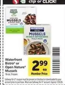 Safeway Waterfront Bistro or Open Nature Mussels offer