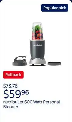 Walmart nutribullet 600 Watt 24 oz. Cup Personal Blender offer