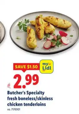 Lidl Butcher's Specialty fresh boneless/skinless chicken tenderloins offer