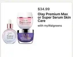 Walgreens Olay Premium Max or Super Serum Skin Care offer