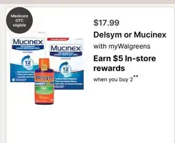 Walgreens Delsym or Mucinex with myWalgreens offer