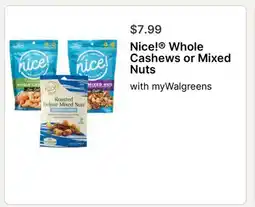 Walgreens Nice! Whole Cashews or Mixed Nuts offer