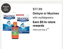 Walgreens Delsym or Mucinex offer