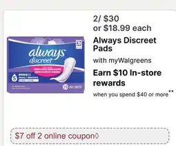 Walgreens Always Discreet Pads offer