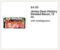 Walgreens Jimmy Dean Hickory Smoked Bacon, 12 oz offer