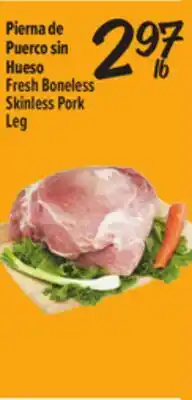 El Super Fresh Boneless Skinless Pork Leg offer
