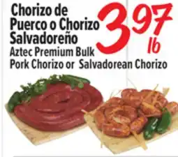El Super Premium Bulk Pork Chorizo or Salvadorean Chorizo offer