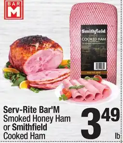 Super King Markets Serv-Rite Bar'M Smoked Honey Ham or Smithfield Cooked Ham offer