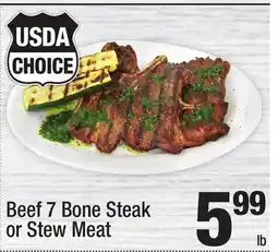 Super King Markets Beef 7 Bone Steak or Stew Meat offer