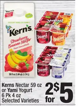 Super King Markets Kerns Nectar 59 oz or Yami Yogurt 6 Pk 4 oz offer