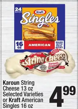 Super King Markets Karoun String Cheese 13 oz Selected Varieties or Kraft American Singles 16 oz offer