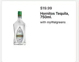 Walgreens Hornitos Tequila, 750ml offer