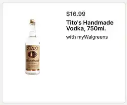 Walgreens Tito's Handmade Vodka, 750ml offer