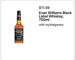 Walgreens Evan Williams Black Label Whiskey, 750ml offer
